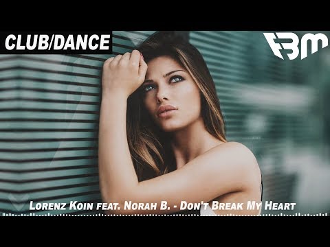 Lorenz Koin feat. Norah B. - Don't Break My Heart (Extended Mix) | FBM