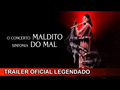 2024 O Concerto Maldito, Sinfonia do Mal (Dublado)