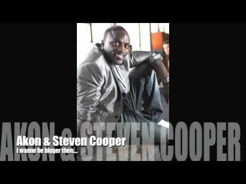 Akon & Steven Cooper I WANNE BE BIGGER THEN.... New Song 2012
