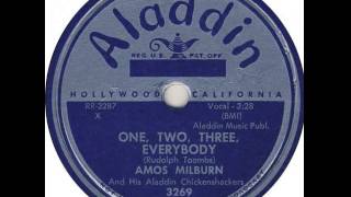Amos Milburn and his Aladdin Chickenshackers "One, Two, Three, Everybody"