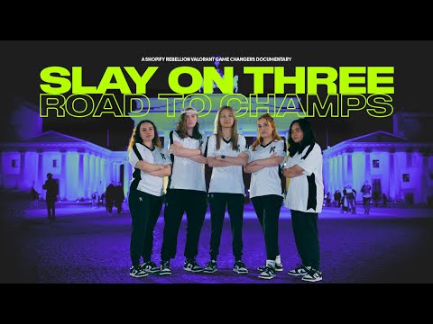 SLAY on THREE: Road to Champs | Shopify Rebellion VALORANT Game Changers Documentary