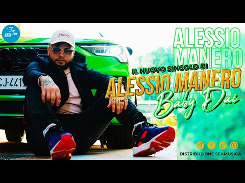 Alessio Manero - Baby dai ( Ufficiale 2023 )