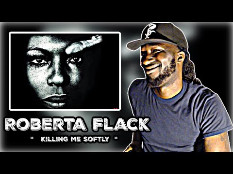 SHE ROCKS!.. FIRST TIME HEARING! Roberta Flack - Killing Me Softly | REACTION