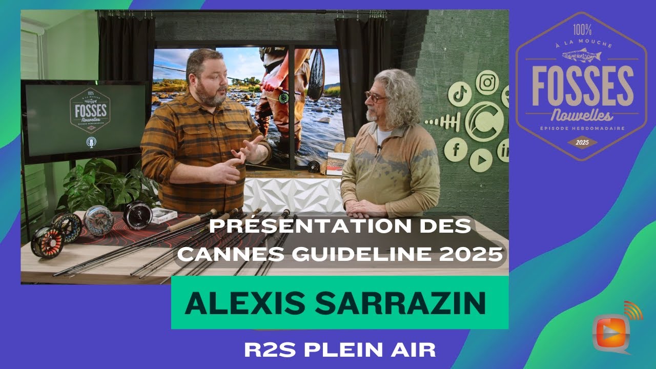 Episode 5, Fly rods: eco-responsible choices and advice with Alexis Sarrazin. R2S plein air 