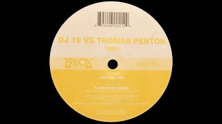 DJ 19 vs. Thomas Penton – Ima (Klubfilter Remix)