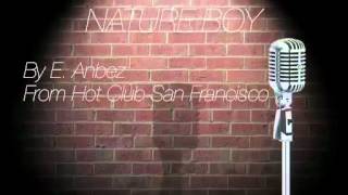 Nature Boy by E. Anbez, From Hot Club San Francisco