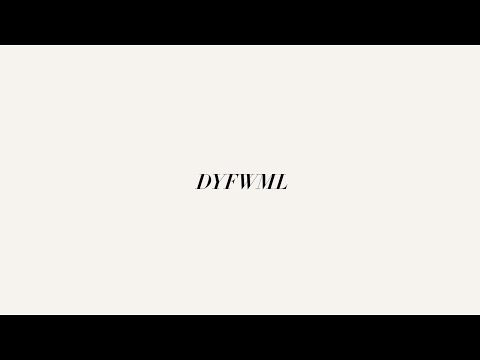 Video thumbnail for DYFWML
