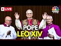 New Pope Elected LIVE Robert Prevost Named First American Pontiff In History Vatican News N18G