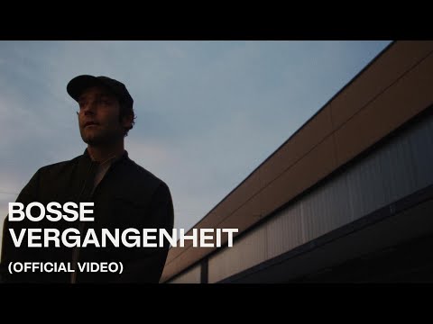 Bosse - Vergangenheit (Official Video)