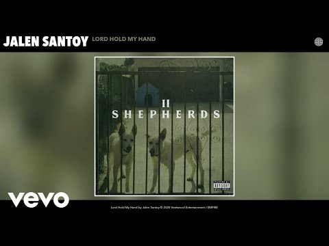 Jalen Santoy - Lord Hold My Hand (Audio)