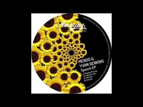 Mendo, Yvan Genkins - Monday Morning