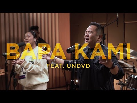 Bapa Kami feat UNDVD (Live) -  Sidney Mohede