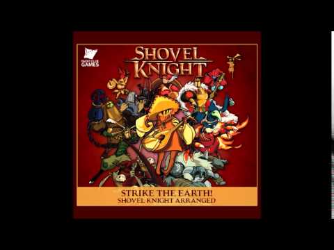 Strike the Earth! Shovel Knight Arranged Soundtrack - Jake Kaufman  - 02 Hyper Camelot