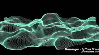 Messenger - By Your Grace