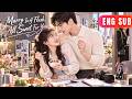 [ENG SUB]✨She Married The CEO By Chance, But Their Funny Connection Turned Into True Love#drama