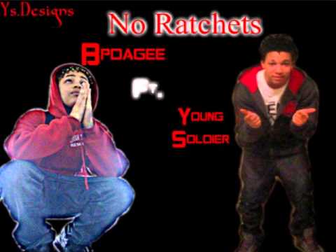 BP-No ratchets Ft. young soldier