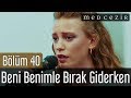 Medcezir 40.Bölüm | Serenay Sarıkaya - Çağatay Ulusoy ...