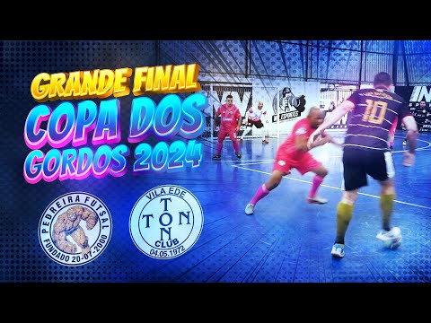 PEDREIRA x TON TON - Final Copa dos Gordos 2024