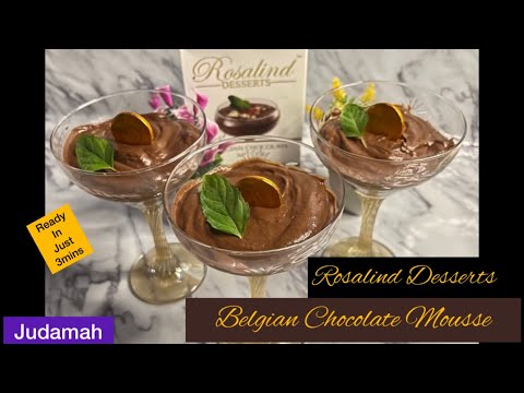 Belgian Chocolate Mousse | by Judamah | Rosalind Desserts | Ready In 3 Minutes