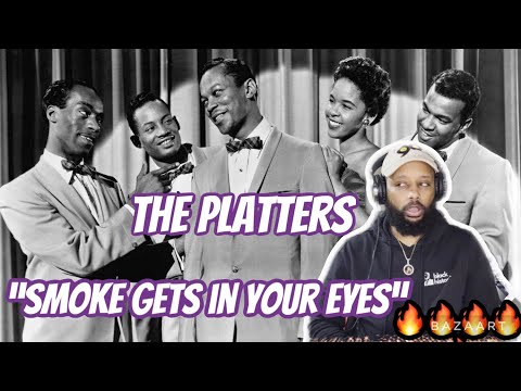 FIRST TIME HEARING | THE PLATTERS - "SMOKE GETS IN YOUR EYES" | REACTION