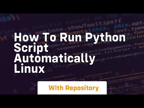 How To Run Python Script Automatically Linux