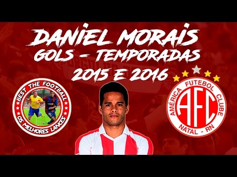 Gol de Daniel morais - Temporadas 2015 e 2016