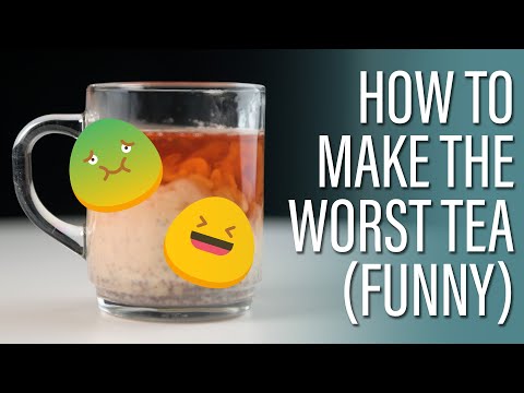 How Not to Make Tea (funny)