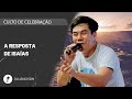 A Resposta De Isaías Juliano Son Igreja Batista Atitude Zona Sul 17 03 2019