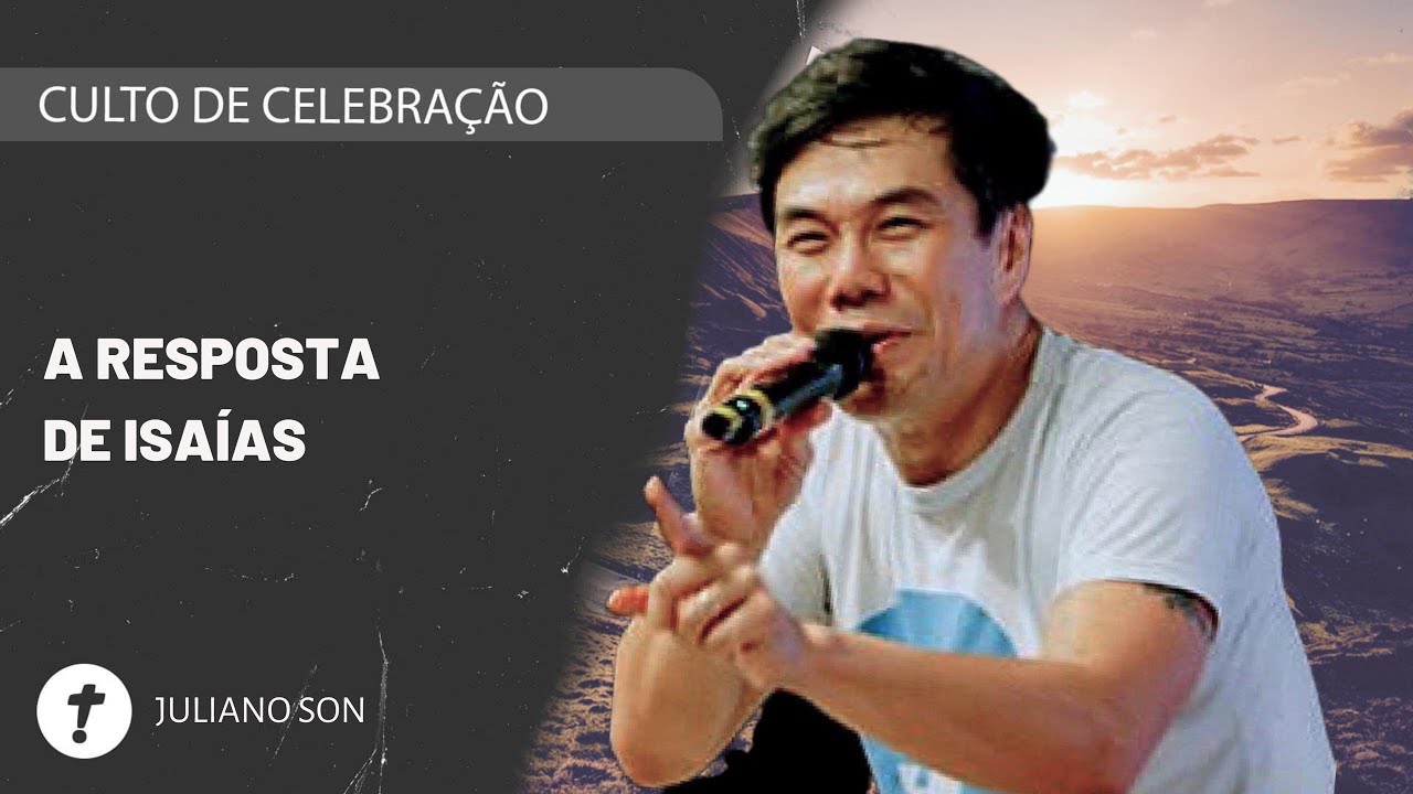 A resposta de Isaías  | Juliano Son  | Igreja Batista Atitude Zona Sul  | 17-03-2019