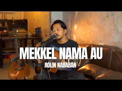 MEKKEL NAMA AU - COVER BY ROLIN NABABAN X COVERPEDIA