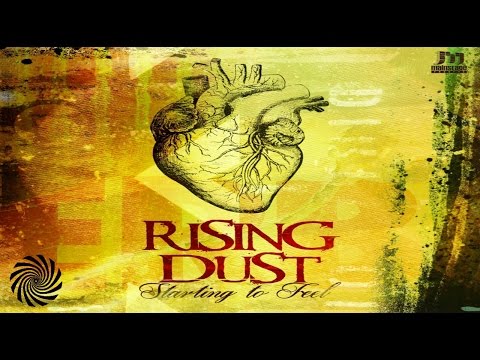 Rising Dust - Starting To Feel