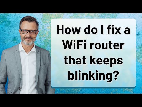 How do I fix a WiFi router that keeps blinking