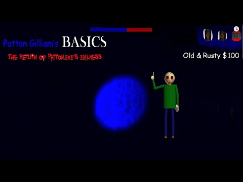 Patton Gilliam's Basics The Return of Patton.EXE's Evilness