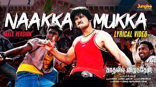 Download lagu Naakka Mukka Male Version - Lyrical Video | Kaadhalil Vizhunthen | Vijay Antony | Nakul, Sunaina mp3
