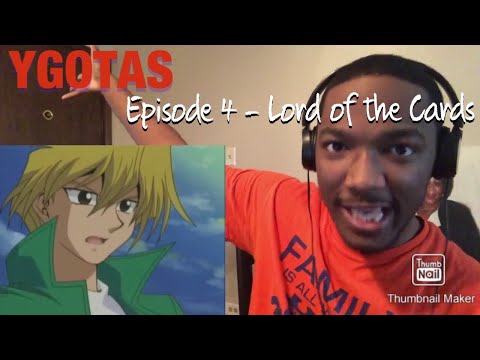 YGOTAS Episode 4 - Lord of the Cards | REACTION