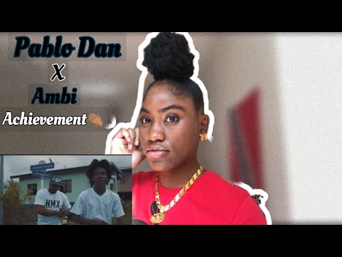Pablo Dan x Ambi - Achievement ( REACTION)