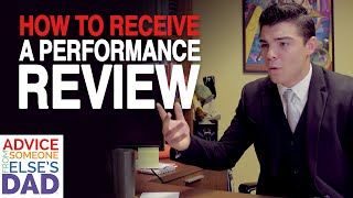 How to Receive a Performance Review | First Job Workplace Guide | Advice From Someone Else