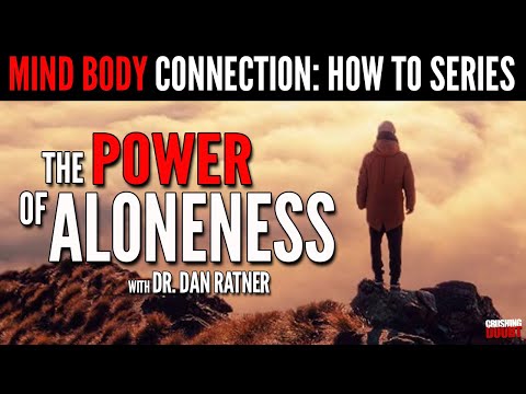 The Power of Aloneness