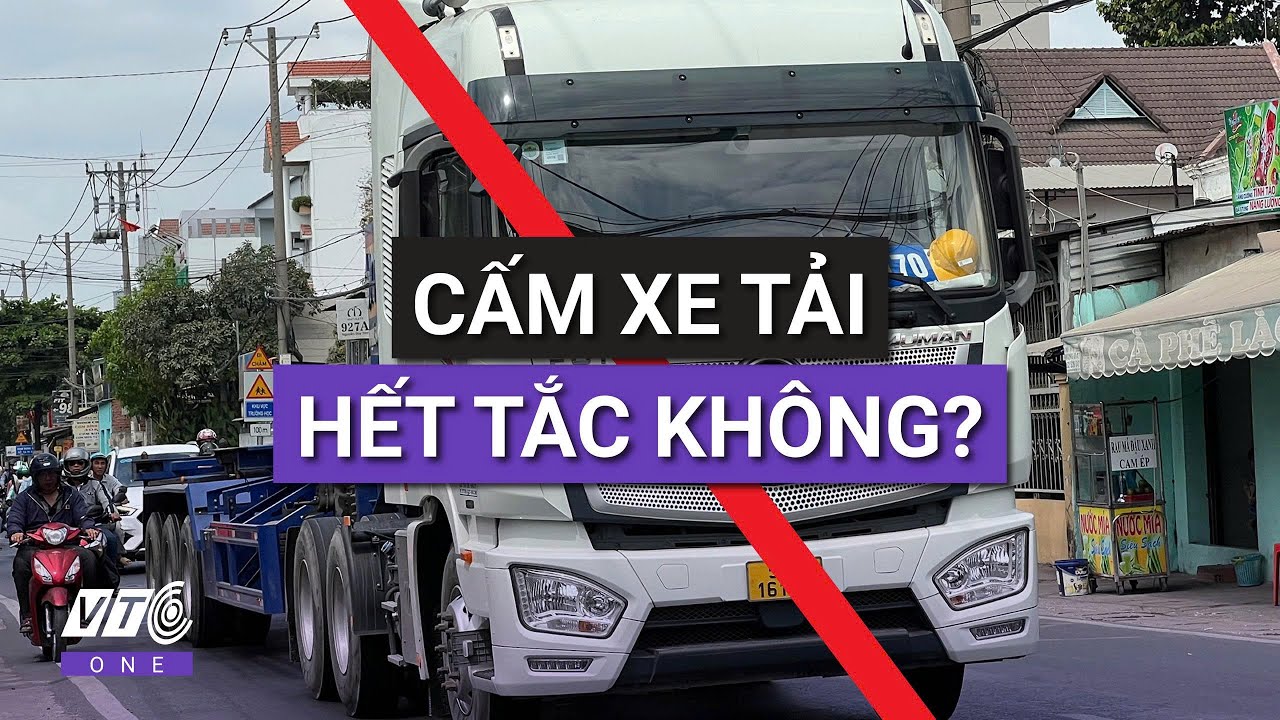 Hà Nội cấm xe tải vào nội đô: Liệu "cơn ác mộng" tắc đường sẽ chấm dứt?