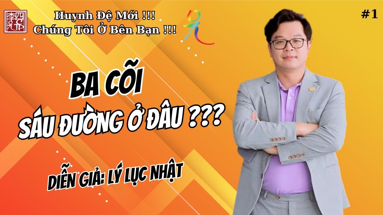 Ba Cõi Sáu Đường Ở Đâu ???