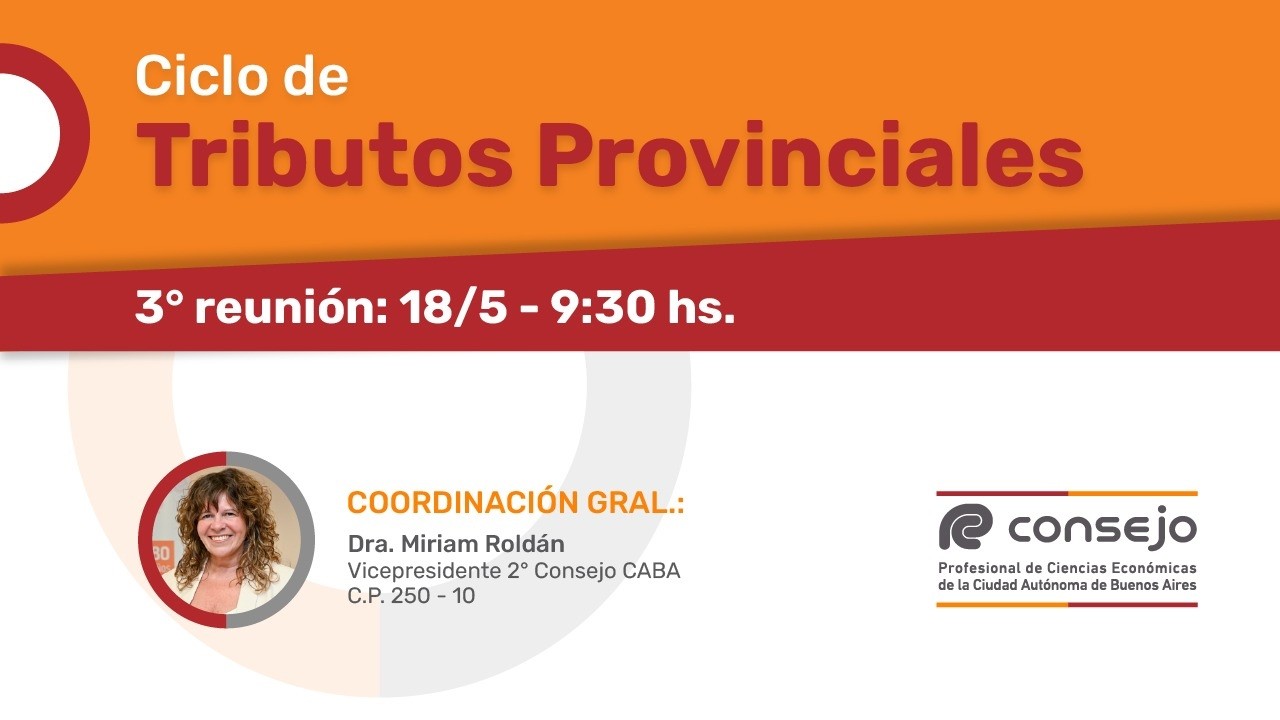Ref. 2612NV. Ciclo Tributos Provinciales 3° Reunión 2026