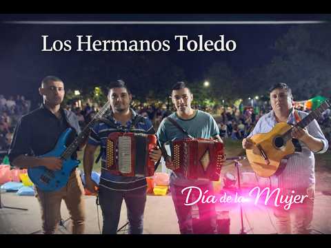 Los Hermanos Toledo (EN VIVO 2026) - Dia de La Mujer en Tatacuá