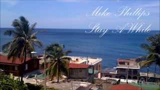 Mike Phillips Stay A While (Lavender Hill Penthouse Suite Music)