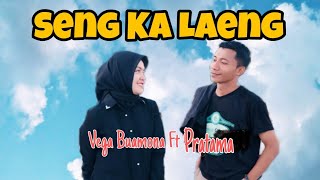 Download lagu Vega Buamona Ft Pratama - Seng Ka Laeng - mp3