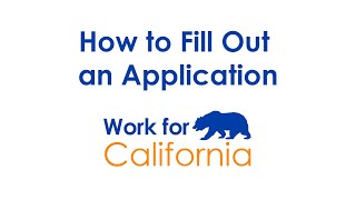 Work4CA: How to Fill Out an Application