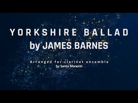 Yorkshire ballad by James Barnes - Easy transcription for clarinets