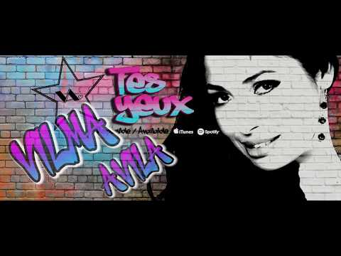 Vilma Avila - Tes Yeux (Lyric Video)