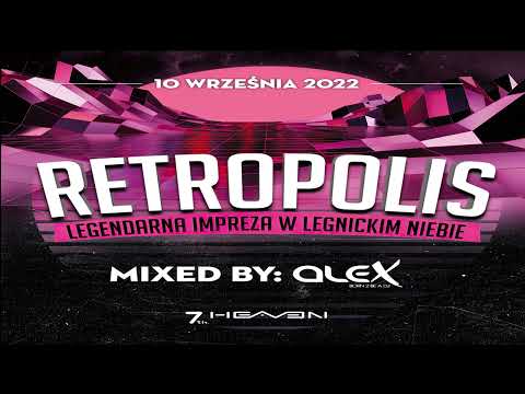 DJ ALEX live at RETROPOLIS Club SEVEN HEAVEN Legnica [2022 09 10]   seciki.pl