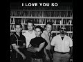 The Blasters - I Love You So