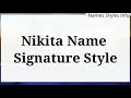 Nikita Name Style Nikita Name Signature Style Nikita Signature Style Nikita Name Status Sign